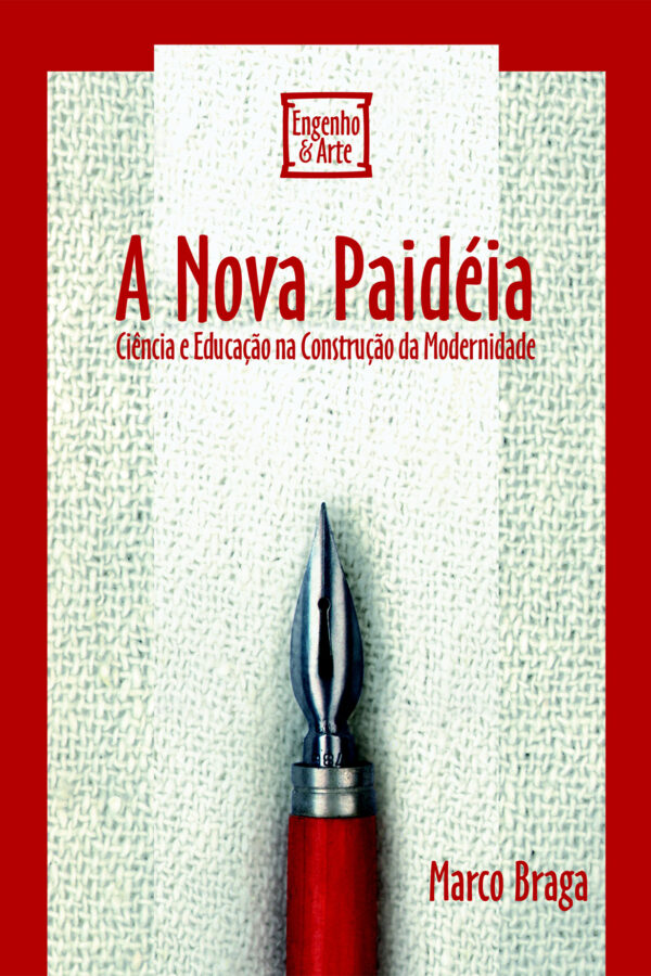A Nova Paidéia: Ciência e Educação na Construção da Modernidade