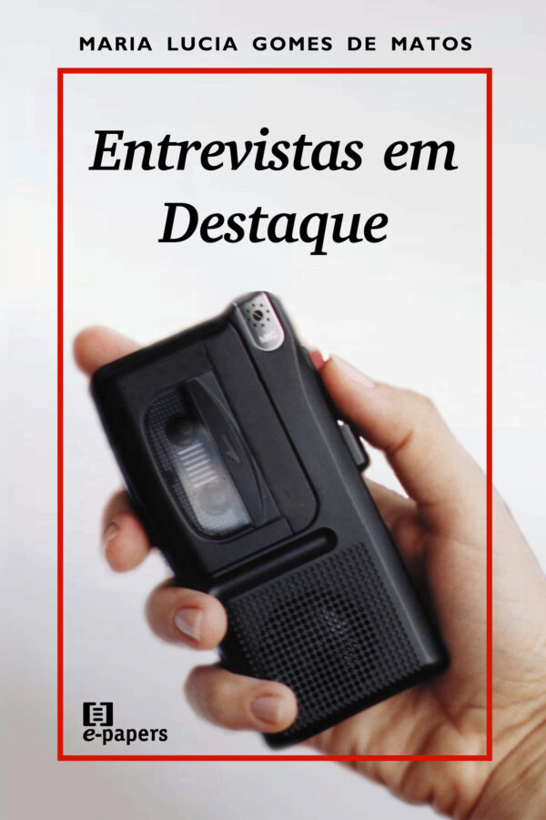 Entrevistas em Destaque