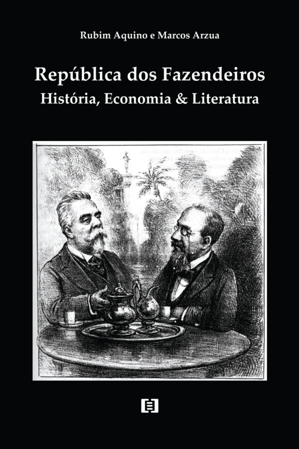 República dos Fazendeiros: História, Economia e Literatura