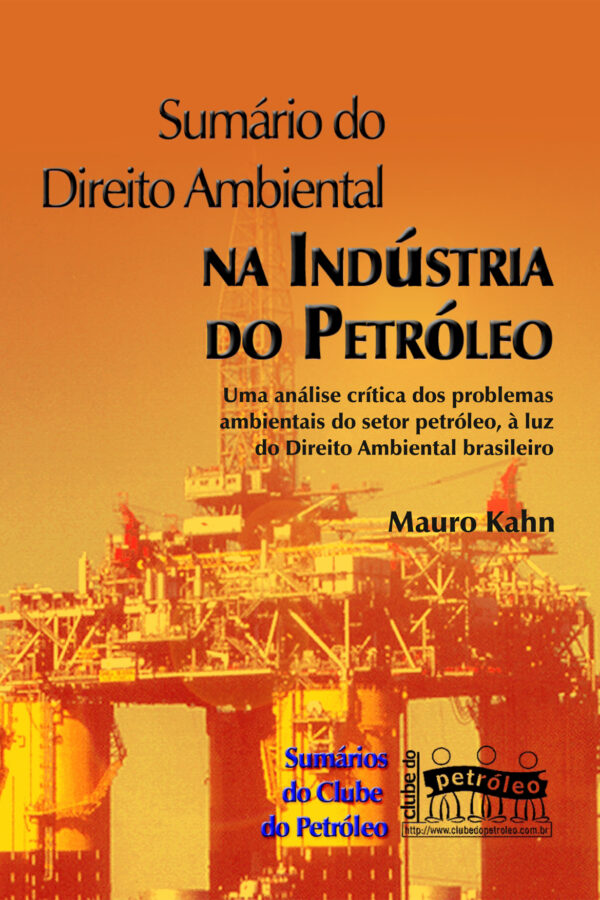 Sumário do Direito Ambiental na Indústria do Petróleo