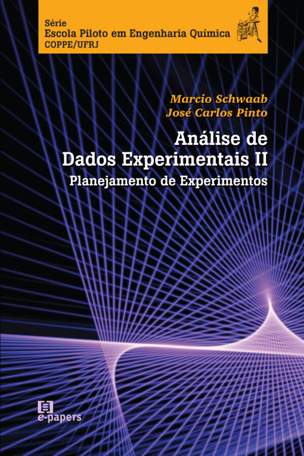 Análise de Dados Experimentais v. II: Planejamento de Experimentos