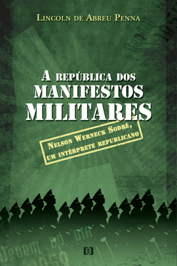 A república dos manifestos militares: Nelson Werneck Sodré, um intérprete republicano