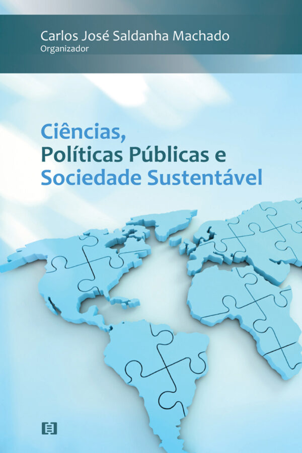 Ciências,  Políticas Públicas e  Sociedade Sustentável