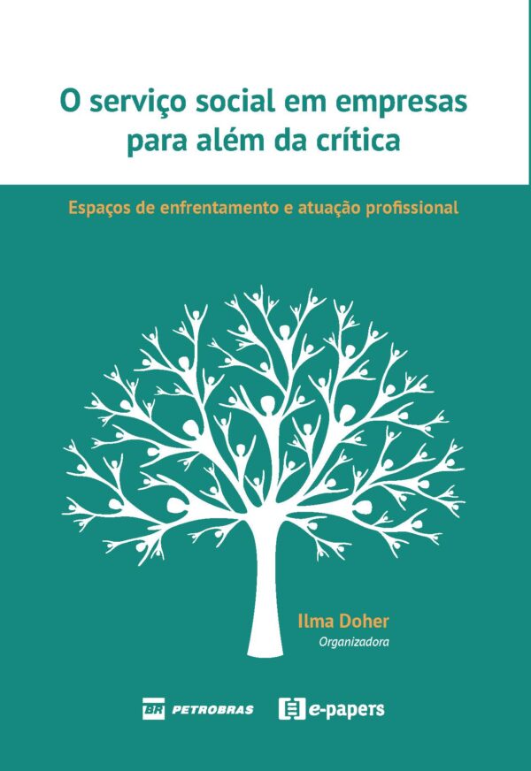 O serviço social em empresas para além da crítica: Espaços de enfrentamento e atuação profissional