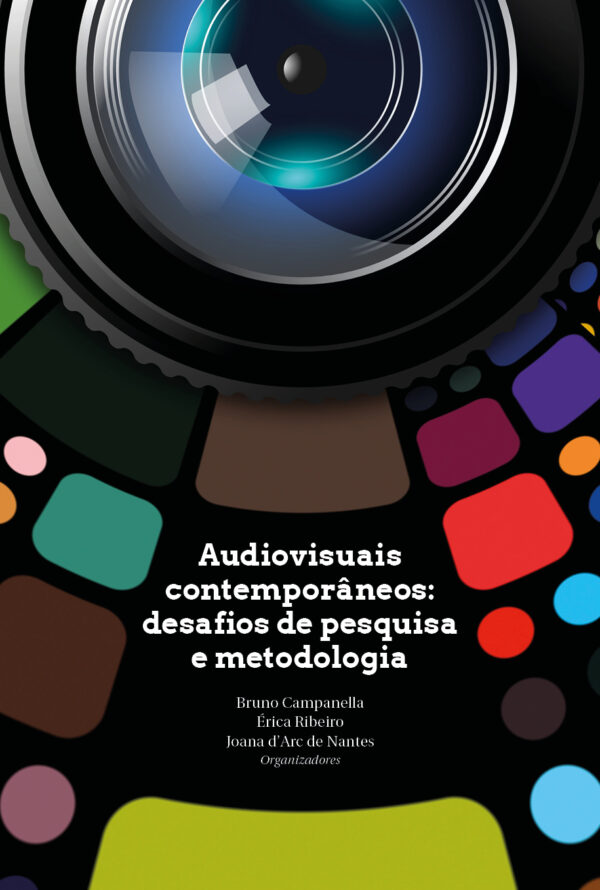 Audiovisuais contemporâneos: desafios de pesquisa e metodologia